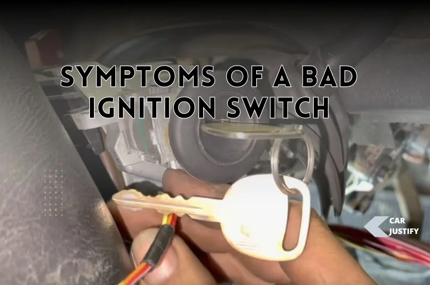 Signs Your Ignition Switch Is Going Out